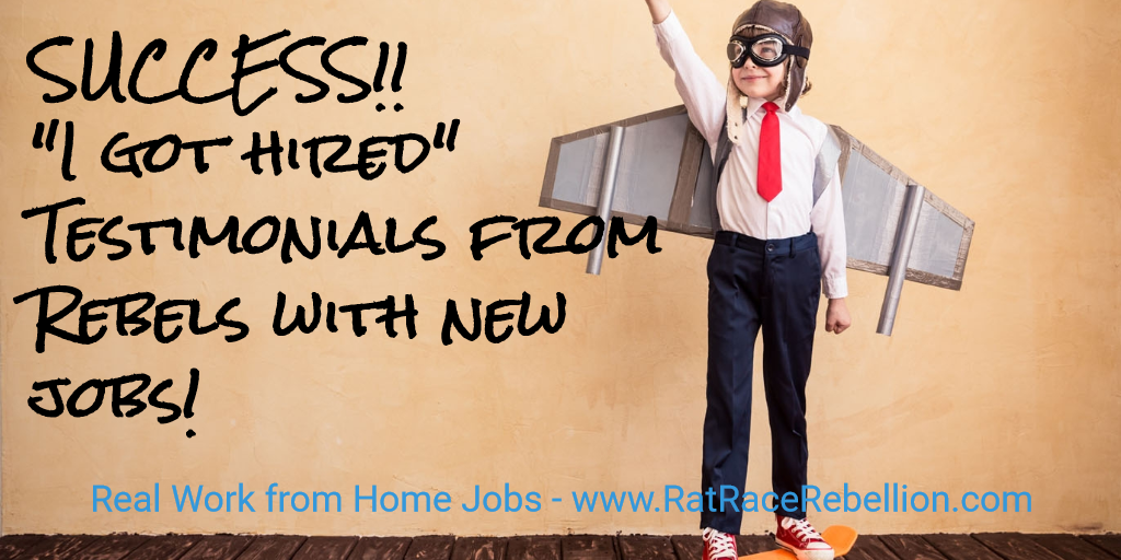 Success! "I got hired" testimonials from Rebels with new jobs!