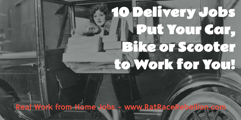 10 Delivery Jobs - Put Your Car, Bike or Scooter to Work for You! - www.RatRaceRebellion.com