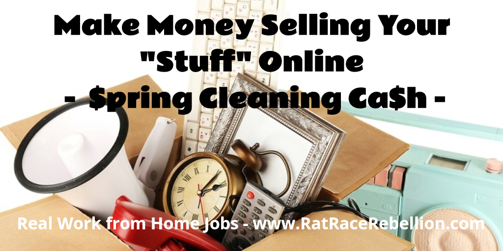 Make Money Selling Your Stuff Online - Spring Cleaning Cash
