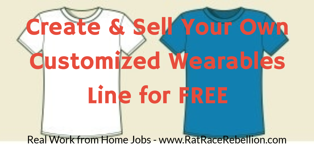 Create amp; Sell Your Own Customized TShirt Line for FREE! – Real Work 