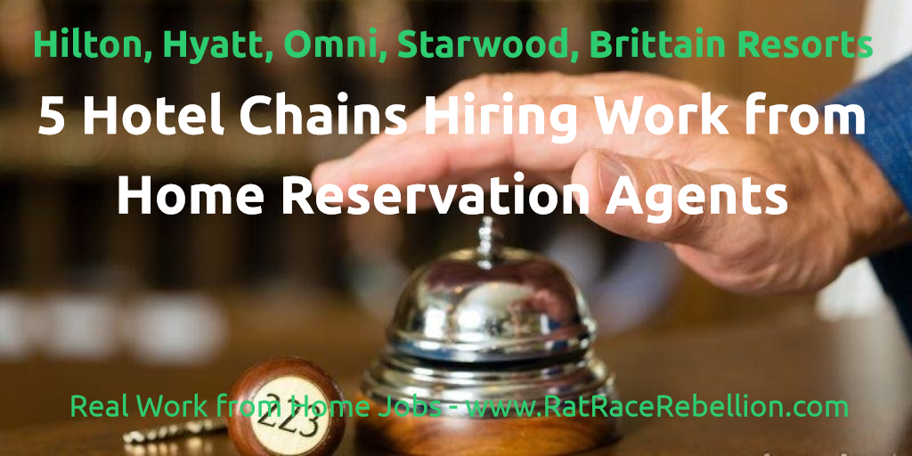 5 Hotels Hiring Work from Home Reservation Agents - RatRaceRebellion.com