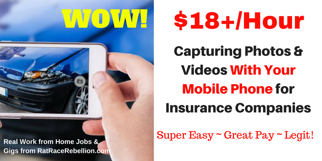 $18+/Hour Capturing Photos & Videos With Your Mobile Phone for Insurance Companies