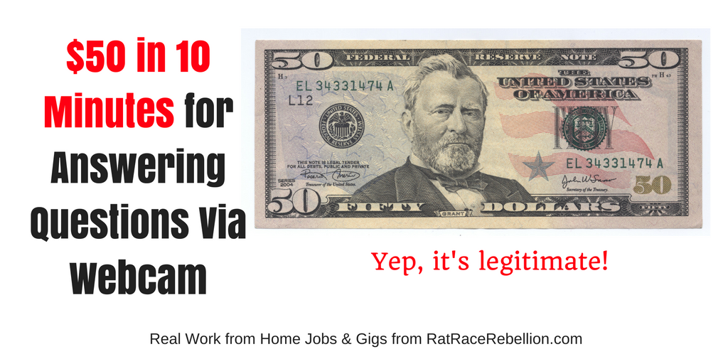 $50 in 10 Minutes for Answering Questions on Webcam