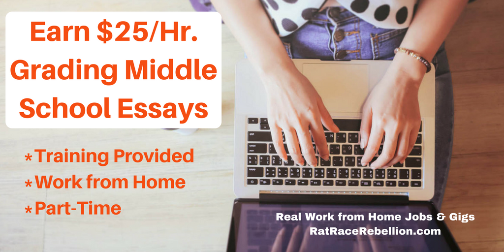 Earn $25%2FHr. Grading Middle School Essays