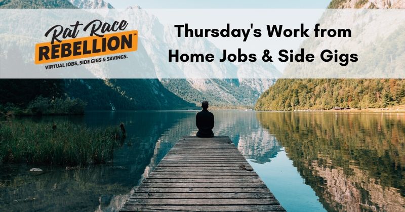 Thursday's work from home jobs and gigs