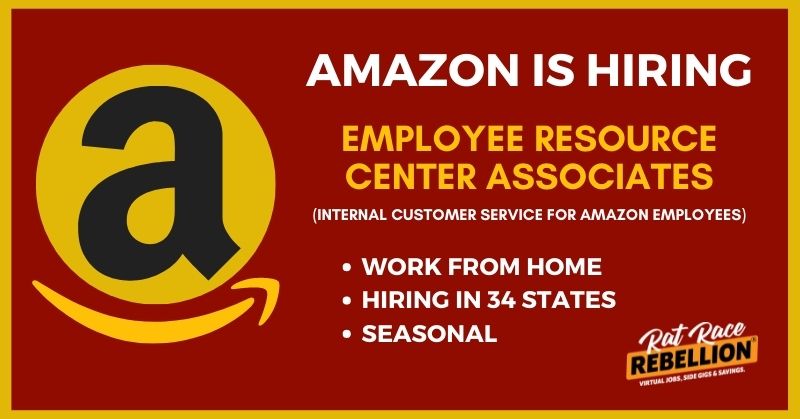 Amazon is hiring seasonal Employee Resource Center Associates (internal customer service for Amazon employees). Work from home, hiring in 34 states, seasonal