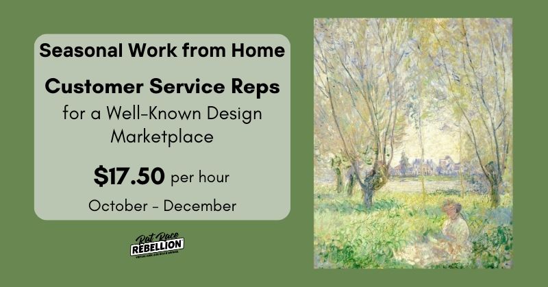 Seasonal Work from Home Customer Service Reps for a Well Known Design Marketplace Minted