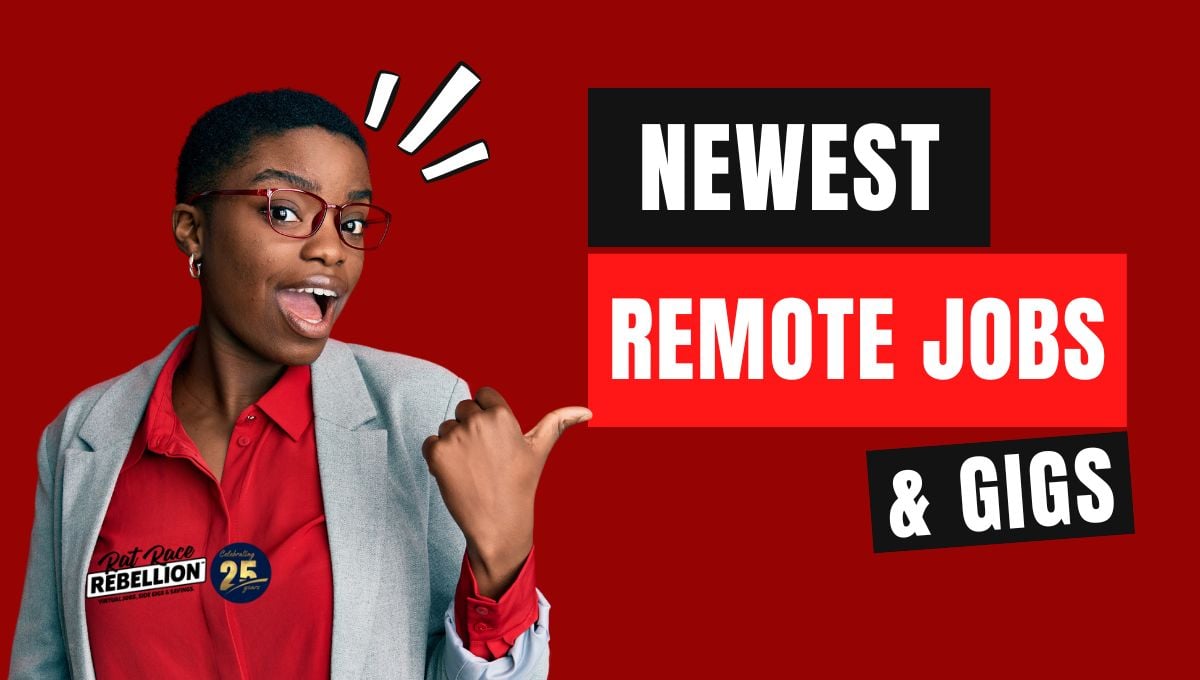 NEWEST Remote Jobs & Gigs