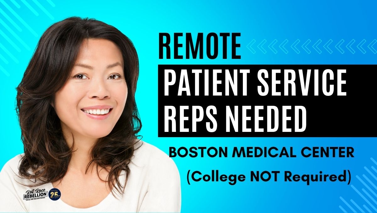 Remote Patient Service Reps Needed Boston Medical Center