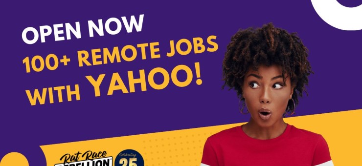Over 100 Remote jobs with Yahoo!