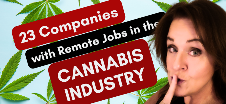 23 Companies with remote jobs in the cannabis industry