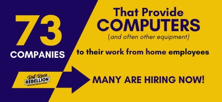 73 Companies that provide computers to their work from home employees