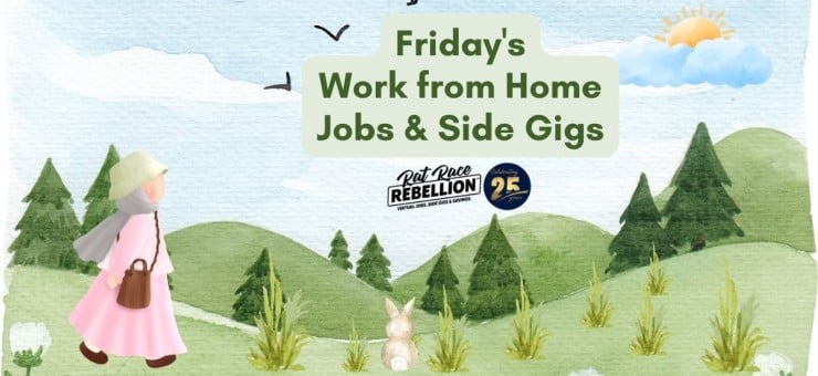 Friday's Work from Home Jobs and Side gigs(1)
