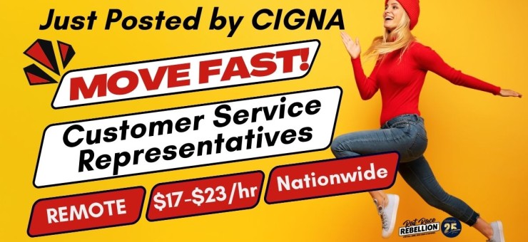 MOVE FAST! Cignar Remote Customer Service Representatives