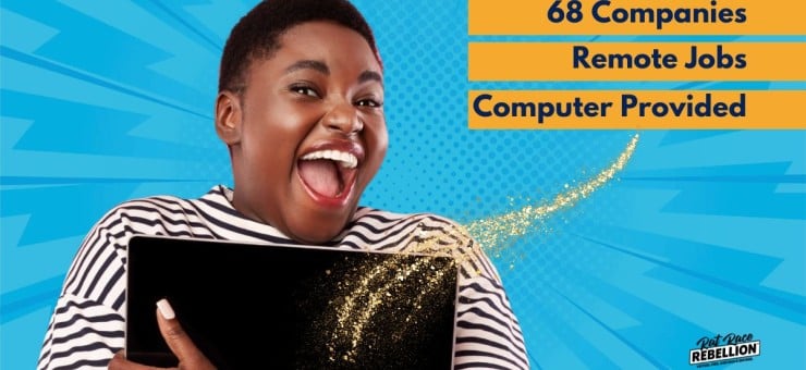 remote Jobs computer provided