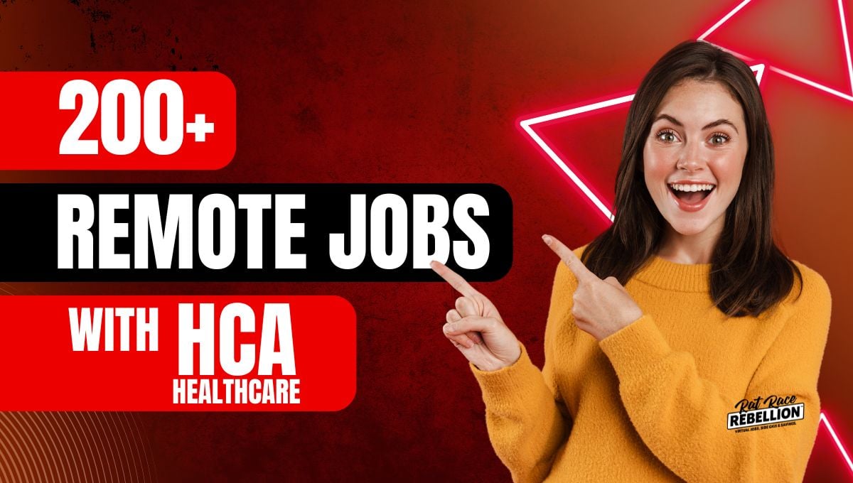 Explore Over 200 Remote Opportunities with HCA Healthcare