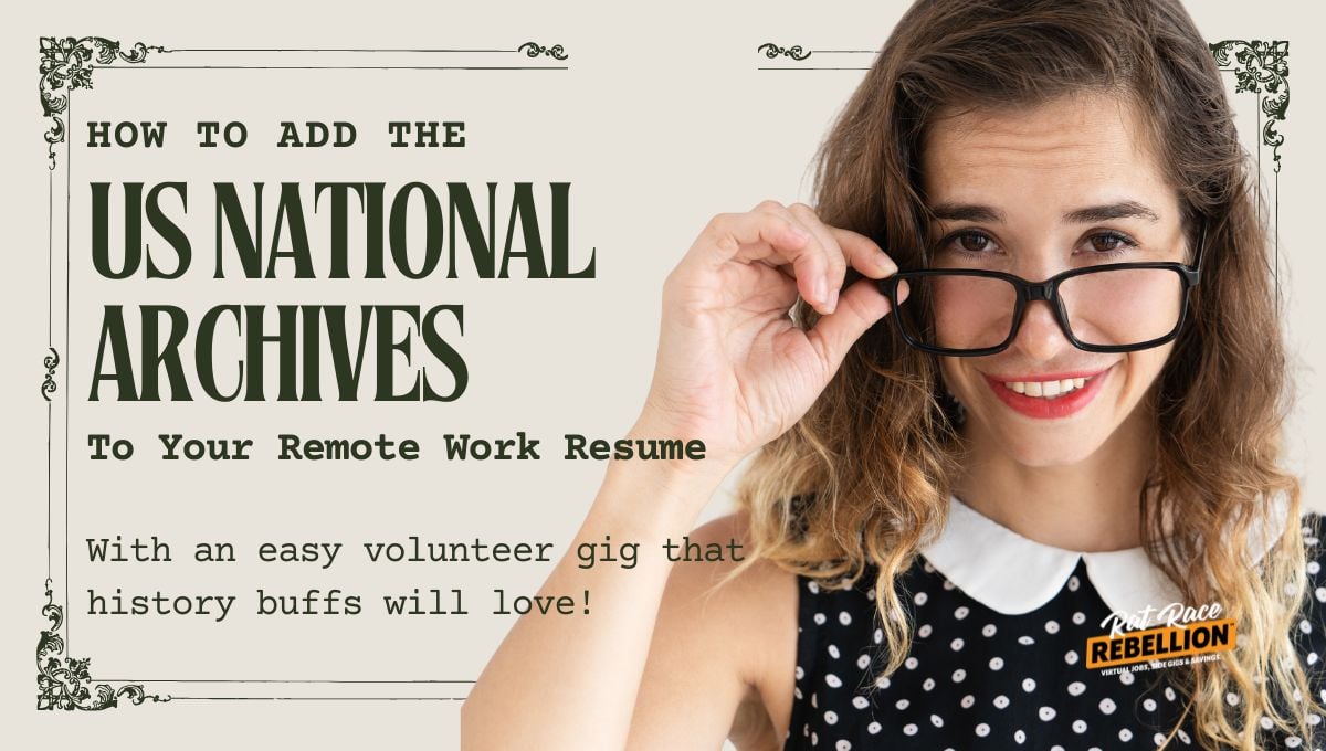 How to Add the US National Archives to Your Remote Work Resume