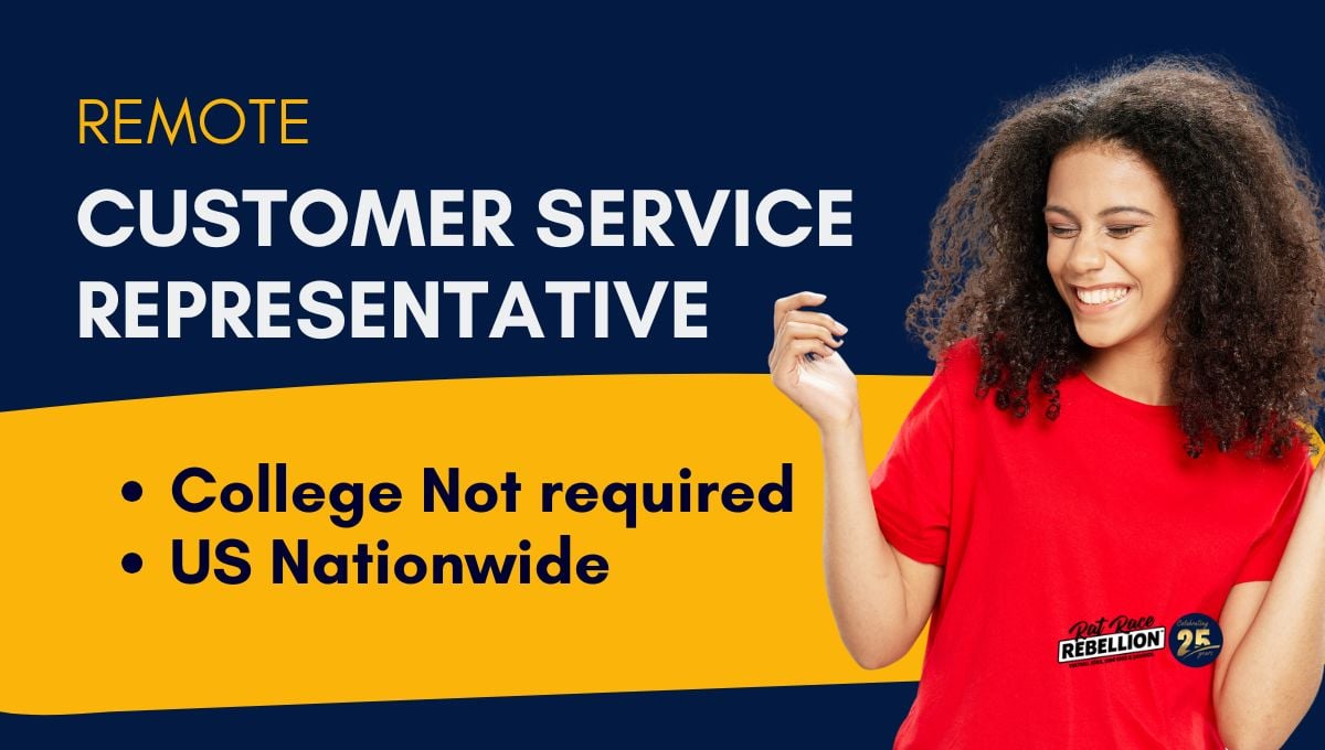 REMOTE Customer Service Representative High