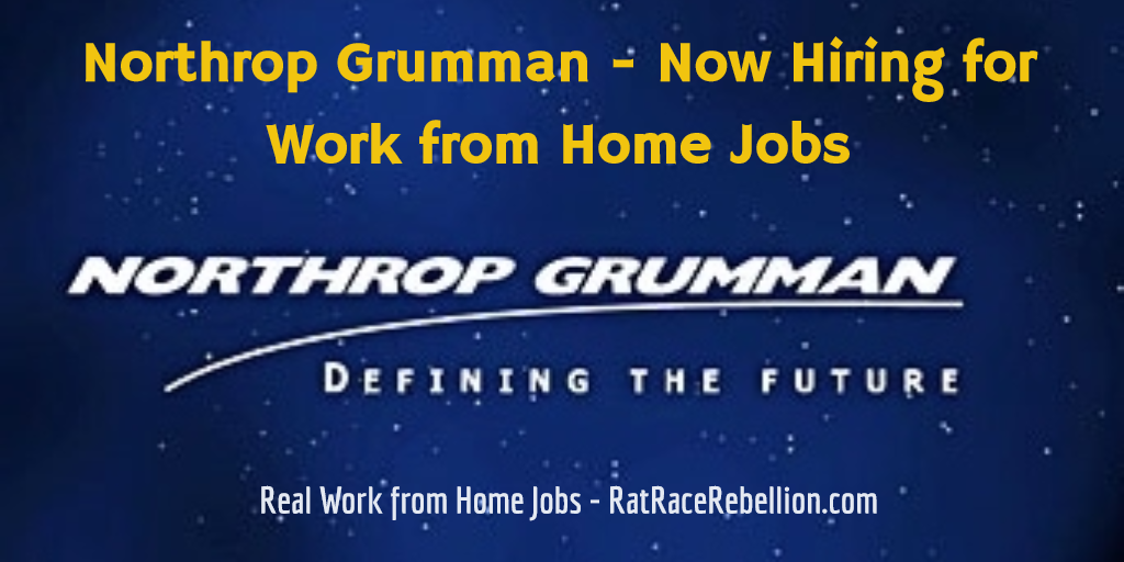 Northrop Grumman - Now Hiring for Work from Home Jobs