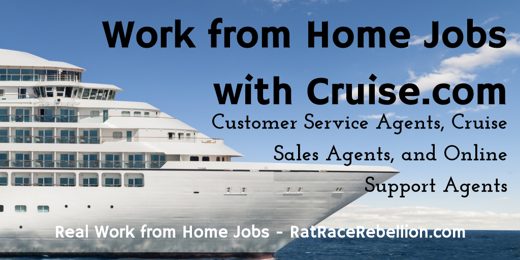 Work from Home Jobs with Cruise.com - RatRaceRebellion.com