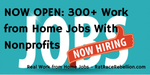 300+ Work from Home Jobs with Nonprofit Organizations - RatRaceRebellion.com