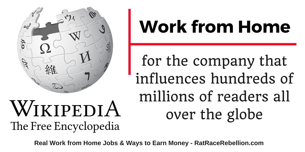 Work from Home for Wikipedia - RatRaceRebellion.com
