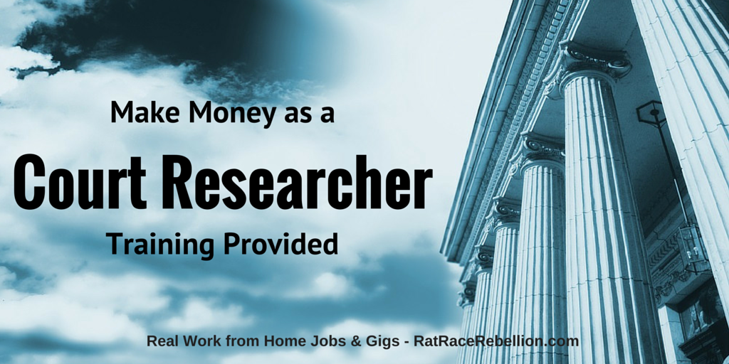 Make Money as a Court Researcher - Training Provided