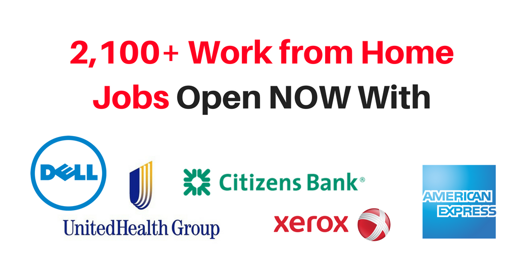 2,100+ Work from Home Jobs Open NOW With 5 Major Companies