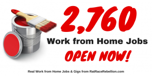 2,760 Legitimate Work from Home Jobs - OPEN NOW!