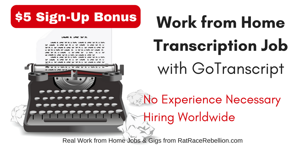 No Experience Necessary Transcription Job Hiring Worldwide Gotranscript Work From Home Jobs By Rat Race Rebellion