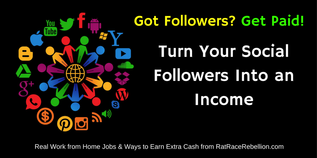 Got Followers? Get Paid! Turn Your Social Followers Into an Income