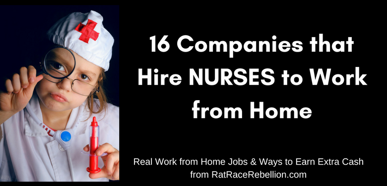 16 Companies that Hire NURSES to Work from Home - Real ...