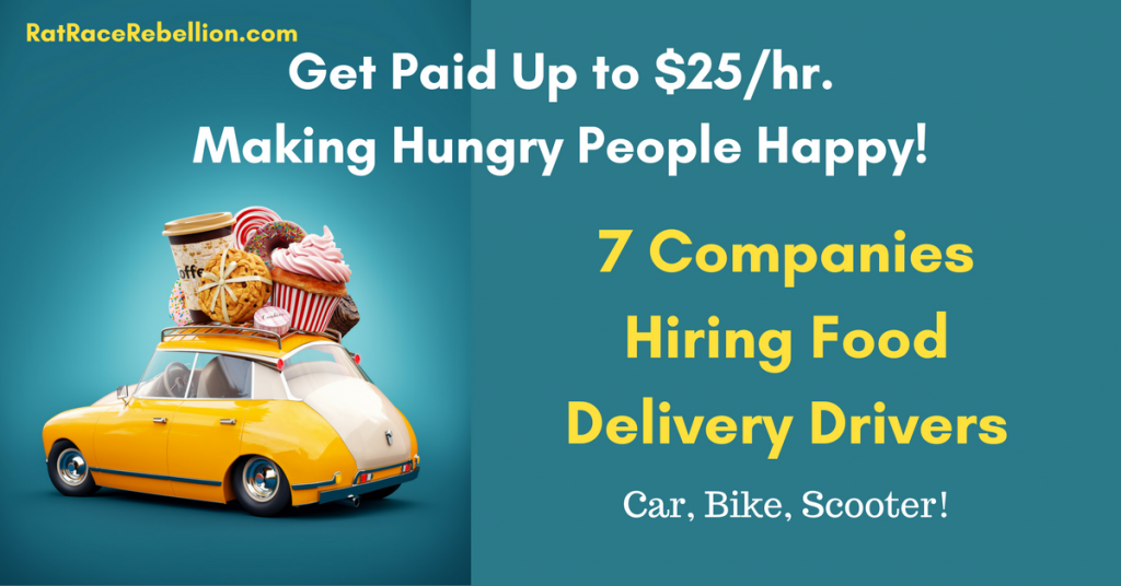 7 Companies Hiring Food Delivery Drivers - Up to $25/hr. - Work From