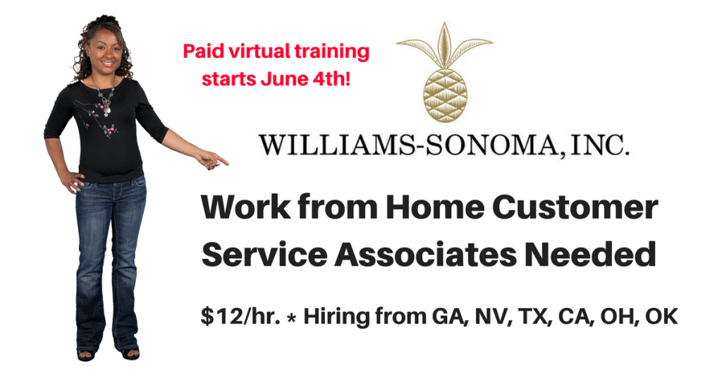 New Listing WilliamsSonoma Hiring More Work from Home Customer