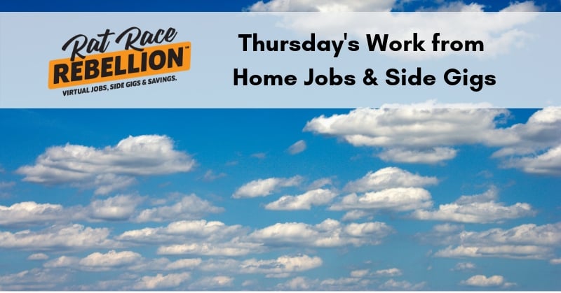 Thursday's Work from home jobs and side gigs