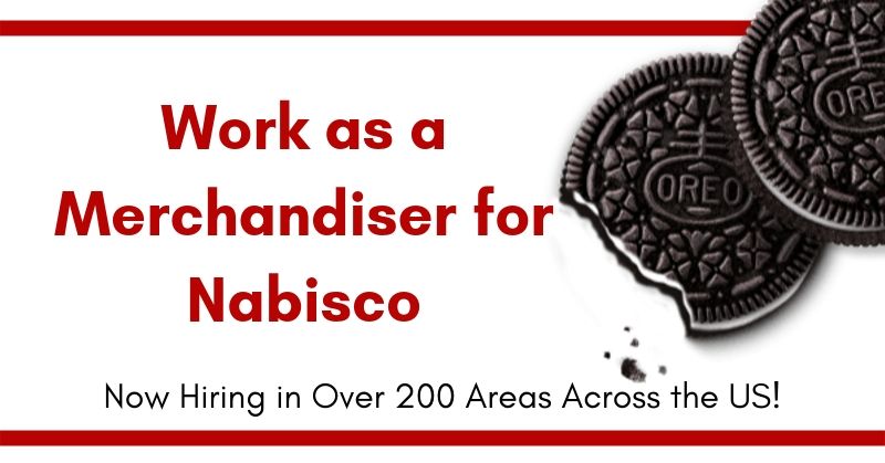 Love Oreos" Work as a Nabisco merchandiser. now hiring in 200+ areas across the US.