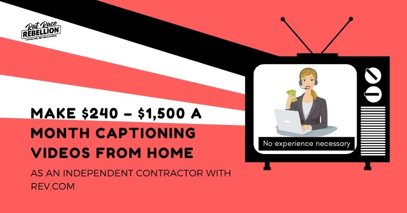 Make 240 1 500 A Month Captioning Videos From Home No Experience Necessary Work From Home Jobs By Rat Race Rebellion