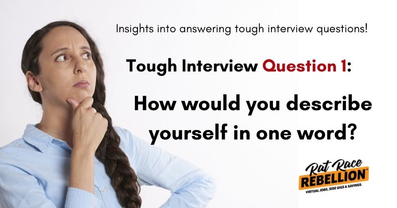 Tough Interview Question 1 How would you describe