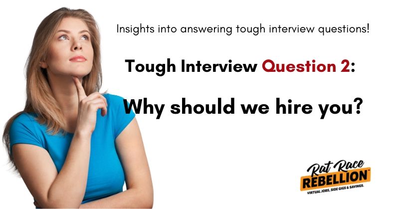 tough-interview-question-2-why-should-we-hire-you-rat-race-rebellion