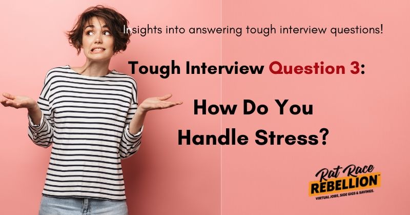 Interview Question How do you handle work-related stress