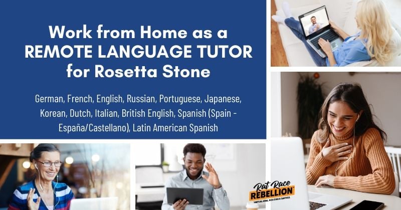 work for rosetta stone from home