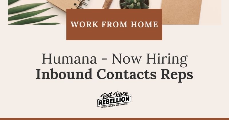work from home. Humana Now Hiring Inbound Contact Reps