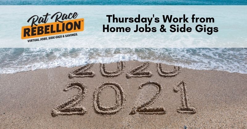 Work from Home Jobs & Extra Cash - Dec. 31, 2020 - Jan. 3, 2021 - Work