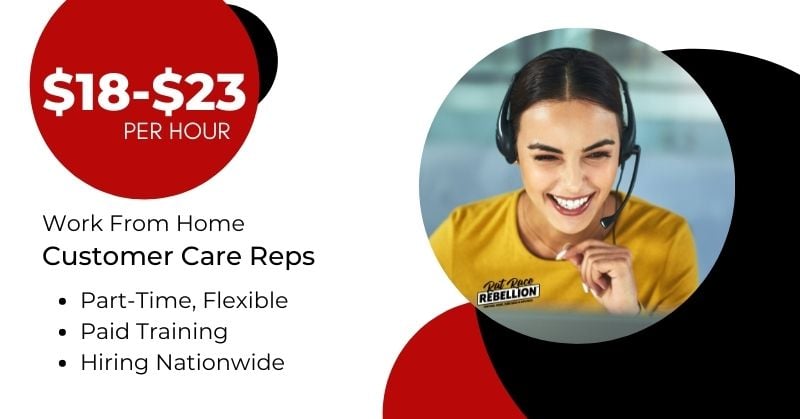 $18-$23 per hour. work from home Customer Care Reps. Part-time, flexible, paid training, hiring nationwide