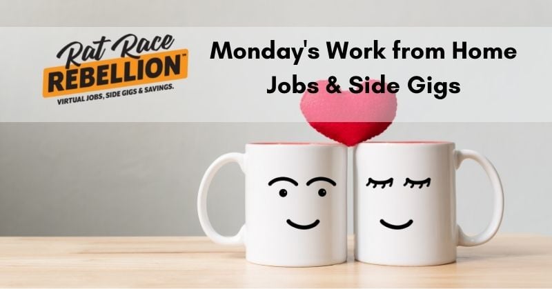 Monday's work from home jobs & side gigs