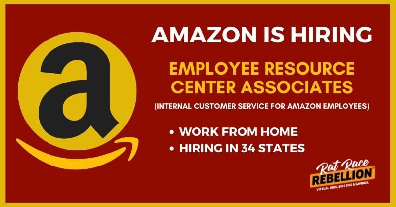 Amazon is Hiring Employee Resource Associates (Internal customer service for Amazon employees). Work from Home, hiring in 34 states