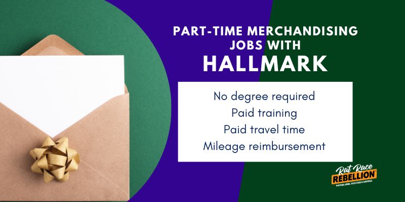 Part-Time Merchandising Jobs with Hallmark. No degree required, paid training, paid travel time, mileage reimbursement