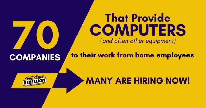 Computer Provided - 70 Companies that Provide a Computer to Work from Home Employees