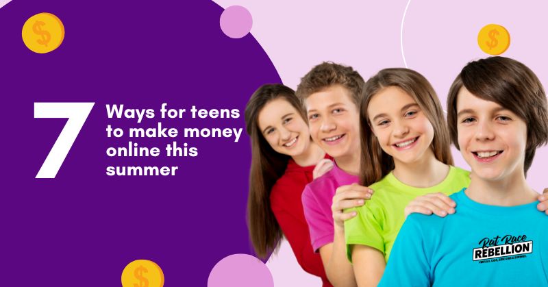 7 ways for teens to make money online this summer