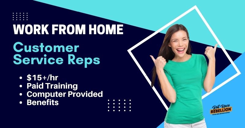 Work from home Customer Service Reps. $15/hr, paid training, computer provided, benefits